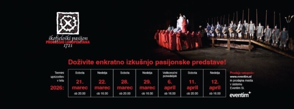 Zagotovite si vstopnice za Škofjeloški pasijon 2026!